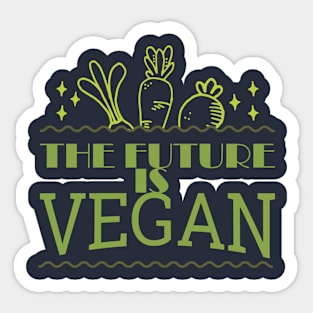 The Future Is Vegan Sticker